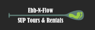 Ebb-N-Flow SUP Paddleboard Tours & Rentals